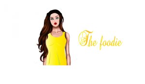 The foodie