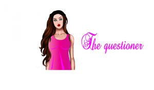 The questioner